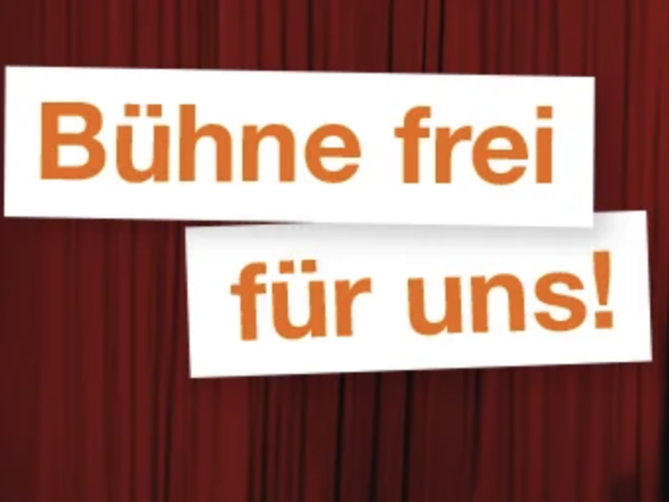 Bühne frei