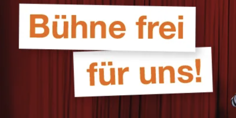 Bühne frei